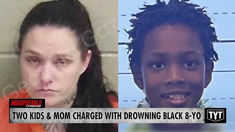 Two White Kids, Mom Charged With Drowning Black Child After Cops Claim 'No Foul Play'