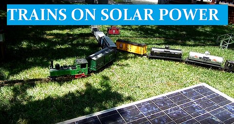 G Scale Layout Running on Solar Power