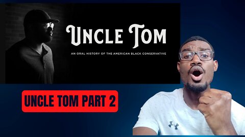 Uncle Tom Review Part 2