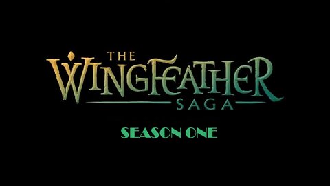 Wingfeather Saga: Season 1, Episodes 1 & 2