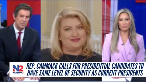 Rep. Cammack Calls For Presidential Candidates To Have Same Level Of Security As Current Presidents