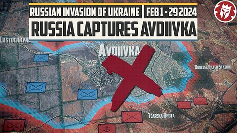 Fall of Avdiivka - Russian Invasion of Ukraine