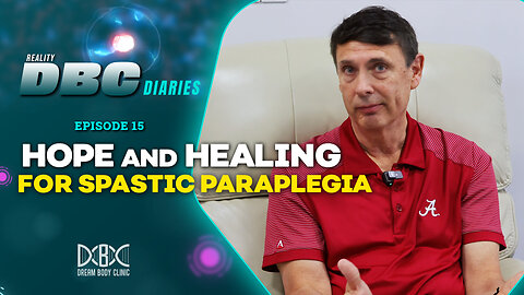 DBC Diaries Episode 15: Hope and Healing For Spastic Paraplegia