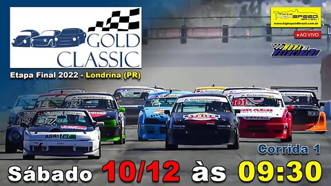 GOLD CLASSIC| Corrida 1 | 4ª Etapa - Final 2022 | Londrina (PR) | Ao Vivo