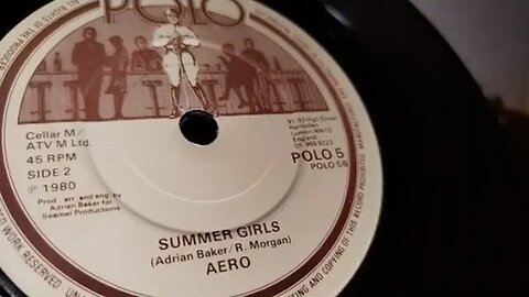 Summer Girls ~ Aero ~ 1980 45rpm 7" Polo Vinyl Single ~ Dual 1215 Turntable