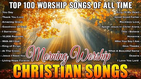 Top Christian Worship Music 2024 🙏 Best Worship Music