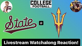 Mississippi State Bulldogs @ Arizona State Sun Devils Livestream Watchalong Reaction