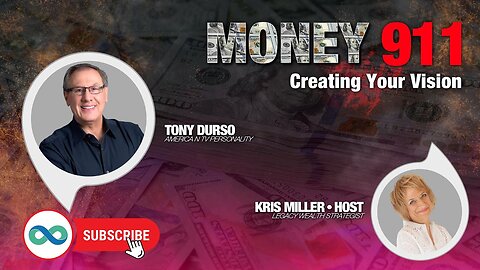 Creating Your Vision with Tony DUrso and Kris Miller