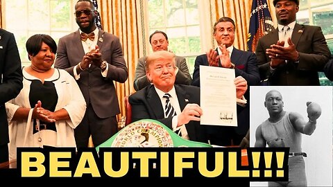 Trump Pardons Black Boxer Champion Jack Johnson In Presence Of Sylvester Stallone & Deontay Wilder.