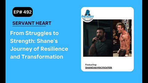 From Struggles to Strength: Shane's Journey of Resilience and Transformation