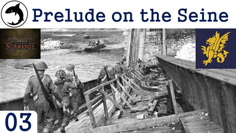 Combat Mission: Battle for Normandy | Amiens Tonight | Prelude on the Seine - 03