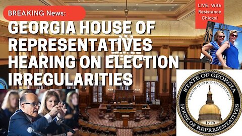 🔴 Morning Georgia House of Rep Hearing on Election Irregularities Dec 10