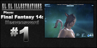 El El Plays Final Fantasy 14: Heavensward Episode 1: You've Got Mail