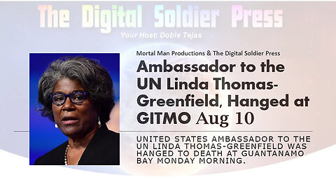 US Ambassador to the UN, Linda Thomas-Greenfield, Hanged at GITMO Aug 10