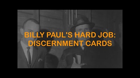 Billy Paul's Hard Job: Discernment in William Branham's Healing Revivals