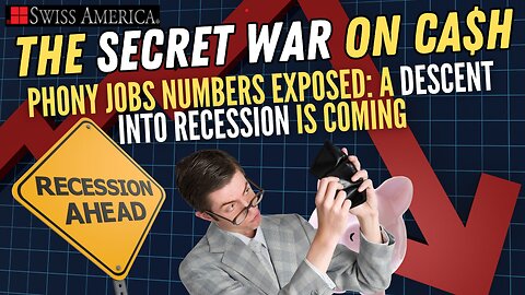 Phony Jobs Numbers Exposed: A Descent into Recession is Coming