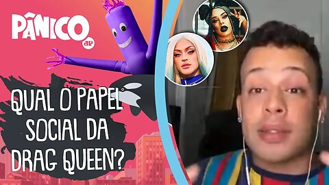 Gloria Groove fala sobre PAPEL SOCIAL da DRAG QUEEN