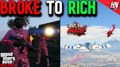 Out The Mud - Episode 24 | GTA Online E&E (Rags to Riches)