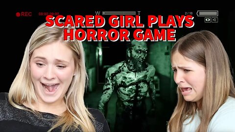 SCARED GIRL PLAYS HORROR GAMES