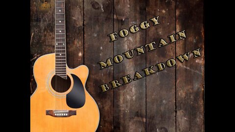 Foggy Mountain Breakdown August 11, 2022