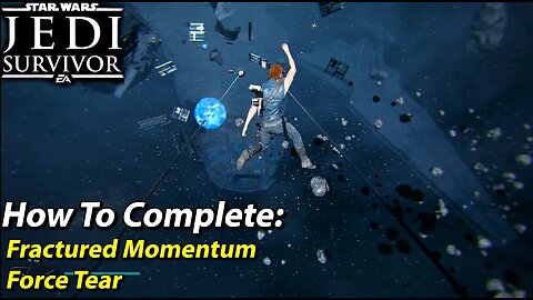 Space Ziplines - How To Complete Fractured Momentum Force Tear Jedi Survivor