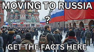 Moving to Russia? Myths Dispelled on Recent Questions