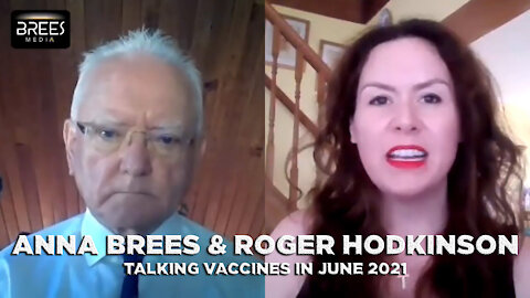 11th June 2021 Dr Roger Hodkinson With Anna Brees