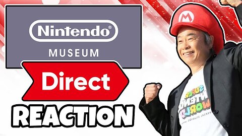 Reaction: Nintendo Museum Direct