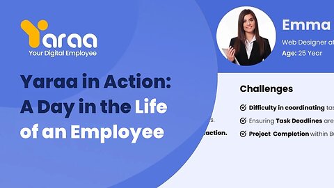 Yaraa in Action: A Day in the Life of an Employee | AI Productivity Tools and Emma's Daily Routine