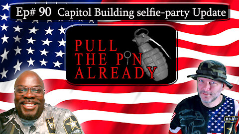 PTPA (Episode # 90): Insurrection versus Riot on the Capitol Building?