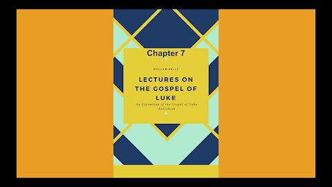 An exposition of the gospel of luke chapter 7 Audio Book