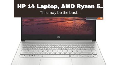 HP 14 Laptop, AMD Ryzen 5 5500U, 8 GB RAM, 256 GB SSD Storage, 14-inch Full HD Display, Windows...