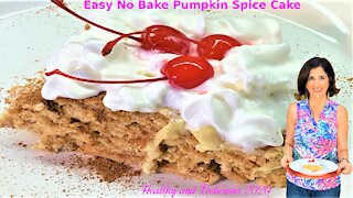 Amazing No Bake Pumpkin Spice Cake