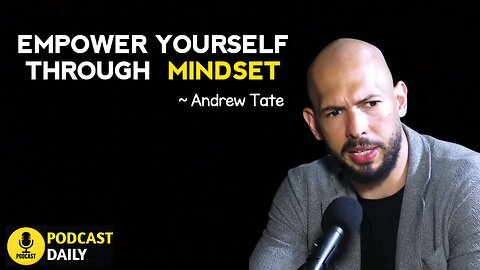 Empower Yourself Through Mindset 🧠| Andrew Tate podcast 🎙️| Motivational speech