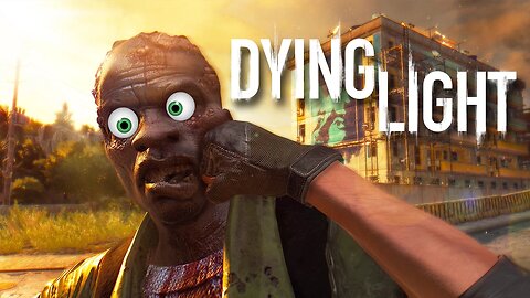 Dying Light - Random Moments (Stupid Zombies!)