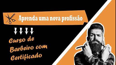 Curso de Barbeiro: Aprenda as Técnicas Profissionais e Domine o Mundo dos Cortes e Barbas!