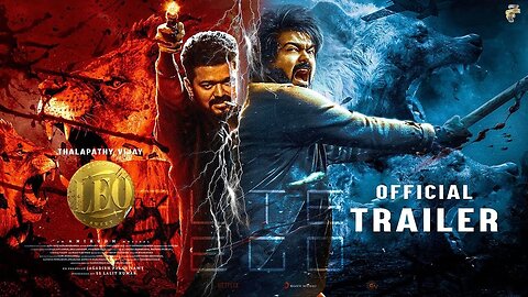 LEO - Official Trailer | Thalapathy Vijay | Lokesh Kanagaraj | Anirudh Ravichander