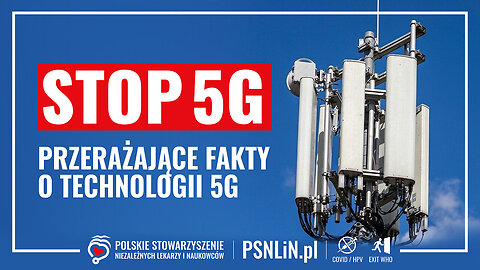 STOP 5G! Przerażające fakty o technologii 5G@PSNLIN polish,polski🙈