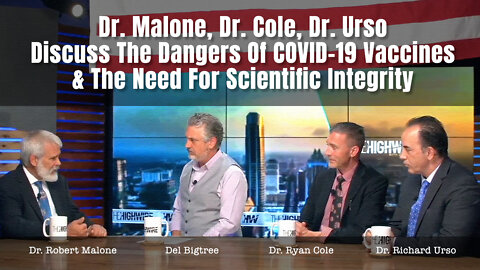 Malone, Cole, Urso Discuss The Dangers Of COVID-19 Vaccines & The Need For Scientific Integrity