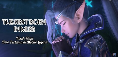 MIYA MOBILE LEGEND “The First Born In MLBB” | Hero Pertama di Mobile Legend