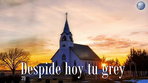 39. Despide hoy tu grey - Red ADvenir Himnos