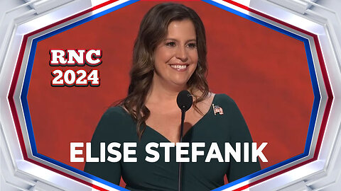 Republican National Convention - ELISE STEFANIK (RNC 2024)