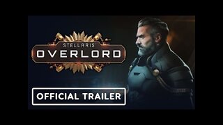 Stellaris: Overlord Expansion - Official Announcement Trailer