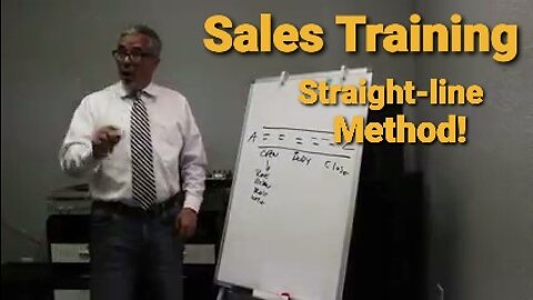 SALES TRAINING STRAIGHTLINE METHOD: CLOSE MORE DEALS