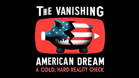 Wake Up to the Harsh Reality of the Vanishing American Dream