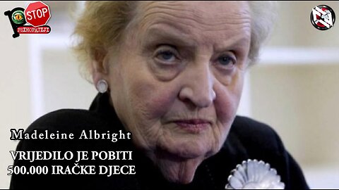 VRIJEDILO JE POBITI 500.000 IRAČKE DJECE - Madeleine Albright