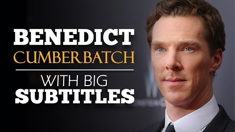 ENGLISH SPEECH | BENEDICT CUMBERBATCH: Just Do It!