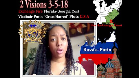 2 Prophetic Visions:3-5-18 Exchange Fire Georgia Florida Coast, Russian Sub, Fighter Into the WATER