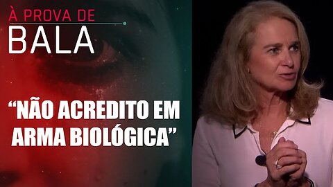 Médica infectologista fala sobre as teorias do início da Covid-19 | À PROVA DE BALA