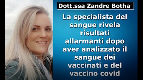 Risultati allarmanti dopo aver analizzato il sangue dei vaccinati e del vaccino covid